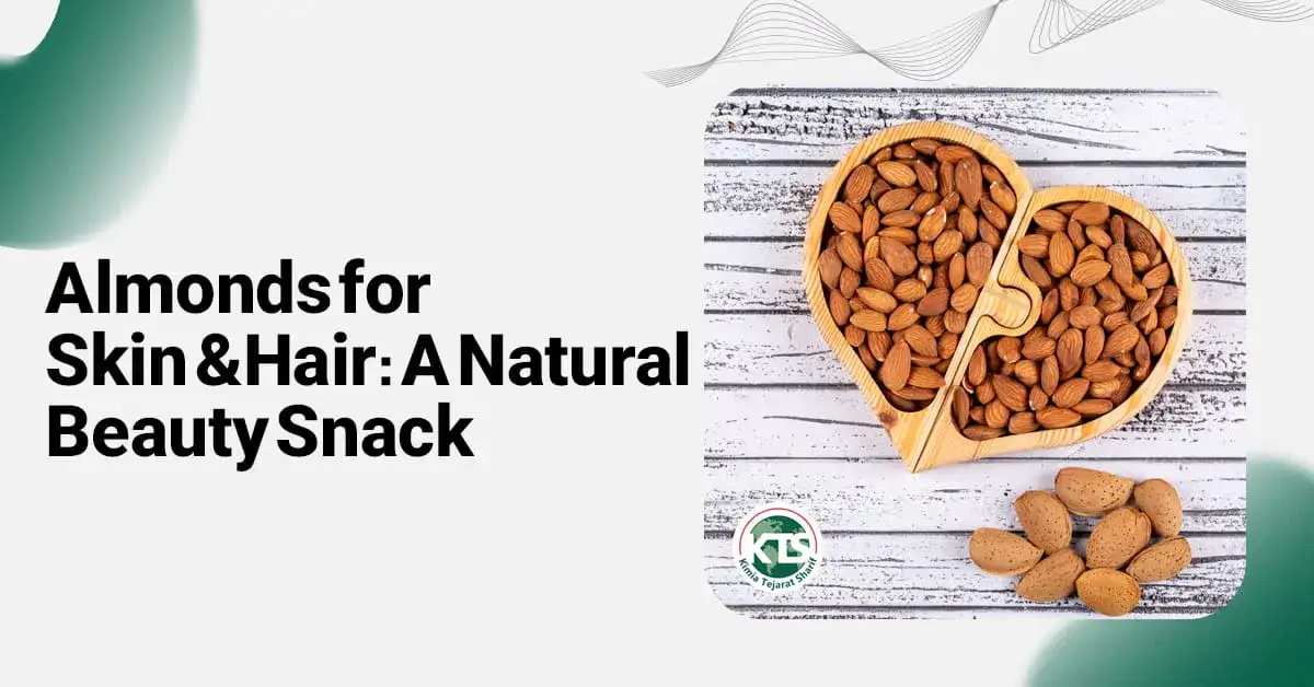Almonds for Skin & Hair