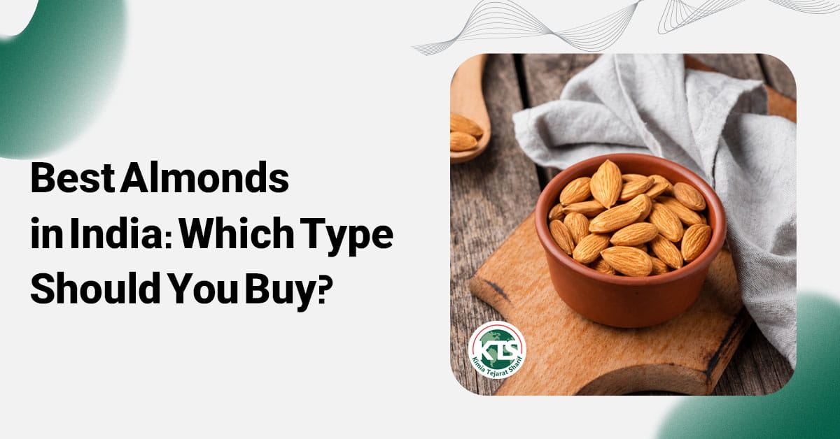 Best Almonds in India