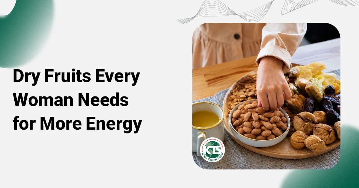 Dry Fruits Every Woman Needs for More Energy